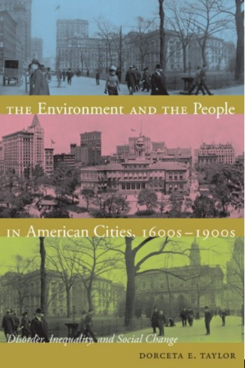 The Environment and the People in American Cities 1600's - 1900's