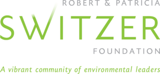 Robert and Patricia Switzer Foundation - A vibrant community of Environmental Leaders